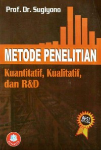 Image of Metode Penelitian Kuantitatif, Kualitatif, dan R&D